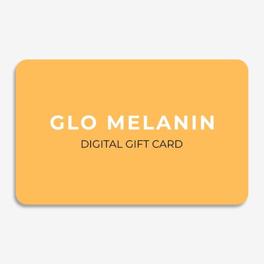 Glo Melanin Gift Card