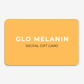Glo Melanin Gift Card